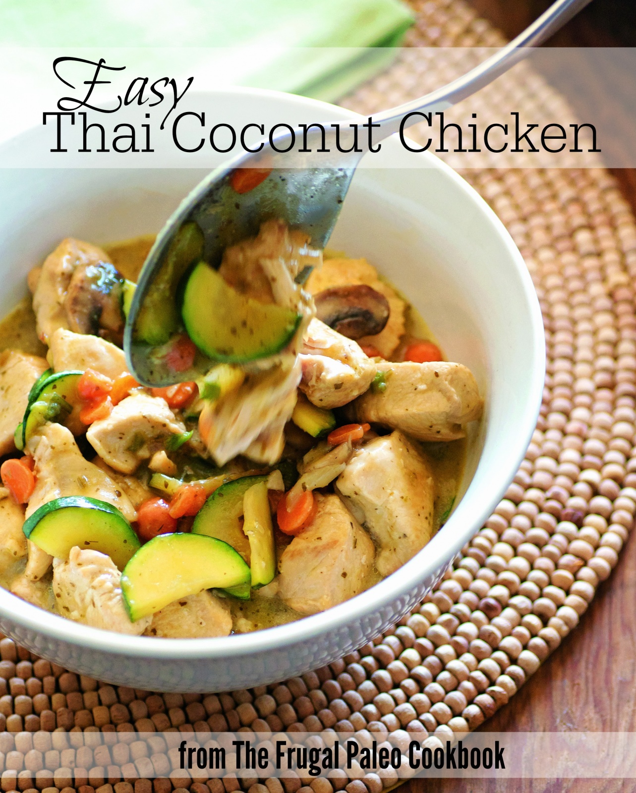 Easy Thai Coconut Chicken from The Frugal Paleo Cookbook